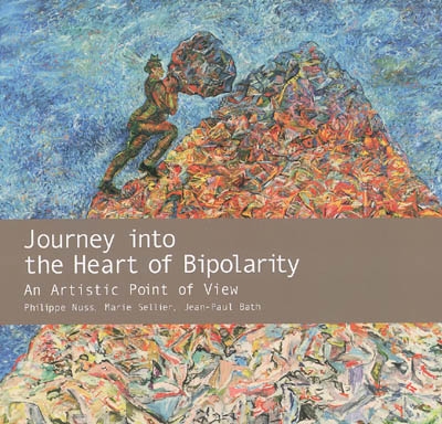 Journey into the heart of bipolarity : an artistic point of view