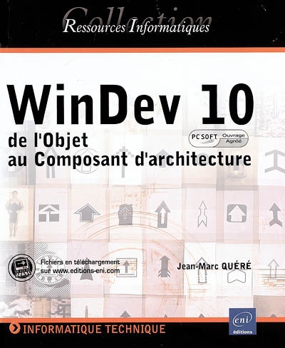 WinDev 10 : de l'objet au composant d'architecture