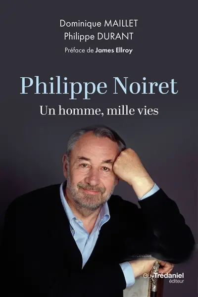 Philippe Noiret : un homme, mille vies