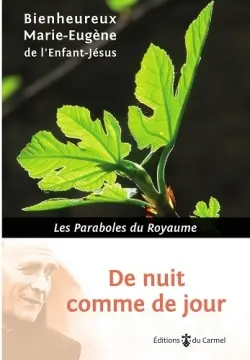 De nuit comme de jour : les paraboles du royaume