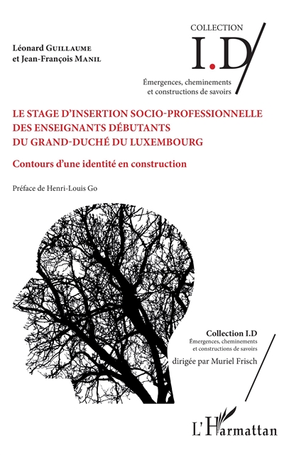 Le stage d'insertion socio-professionnelle des enseignants débutants du grand-duché du Luxembourg : contours d'une identité en construction
