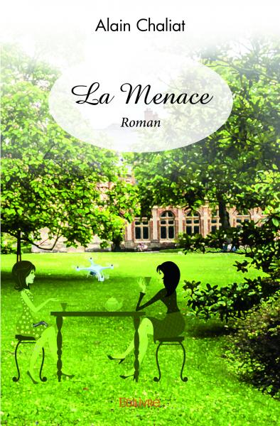 La menace : Roman