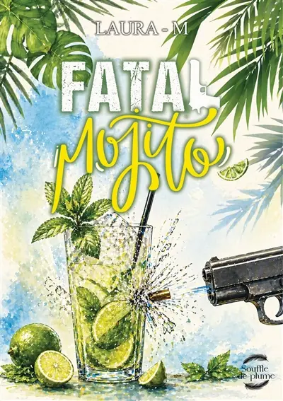 Fatal mojito