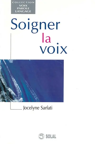 Soigner la voix