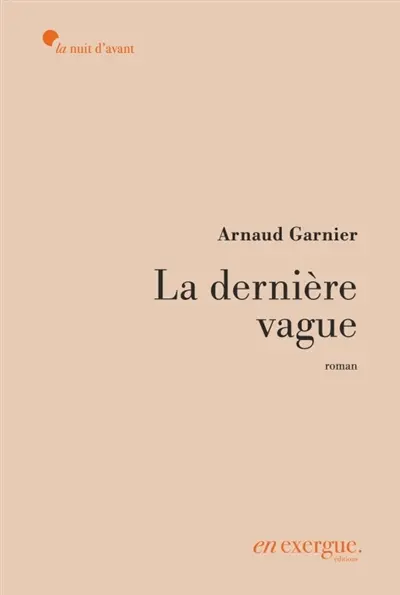 La dernière vague