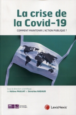 La crise de la Covid-19 : comment assurer la continuité de l'action publique ?