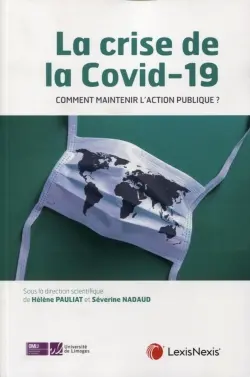 La crise de la Covid-19 : comment assurer la continuité de l'action publique ?