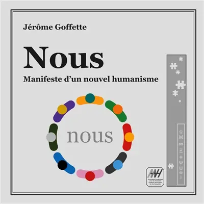 Nous : Manifeste d'un nouvel humanisme