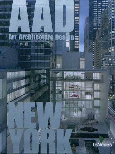 AAD New York : art, architecture, design