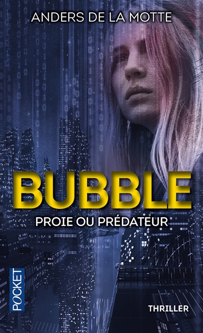 Bubble : proie ou prédateur