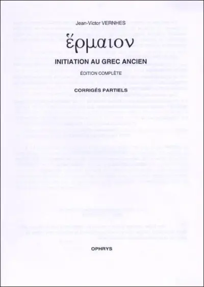 Initiation au grec ancien : corrigés partiels