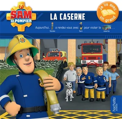 Sam le pompier. La caserne