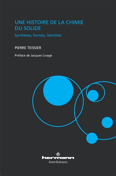 Une histoire de la chimie du solide : synthèses, formes, identités