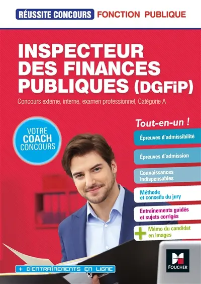 Concours inspecteur des finances publiques (DGFIP) : concours externe, interne, examen professionnel, catégorie A : tout-en-un !