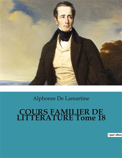 COURS FAMILIER DE LITTERATURE Tome 18