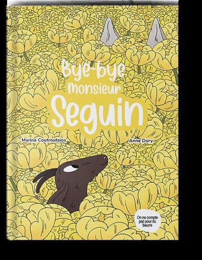 Bye-bye monsieur Seguin