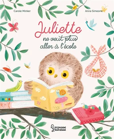 Juliette ne veut plus aller à l'école