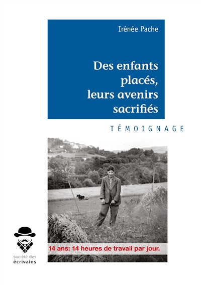 Des enfants placés, leurs avenirs sacrifiés