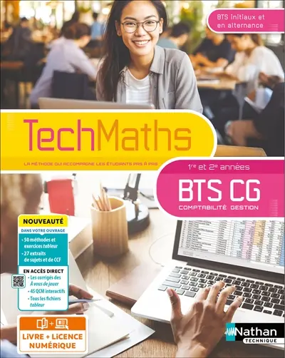 TechMaths BTS CG 1re et 2e années : BTS initiaux et en alternance : livre + licence élève