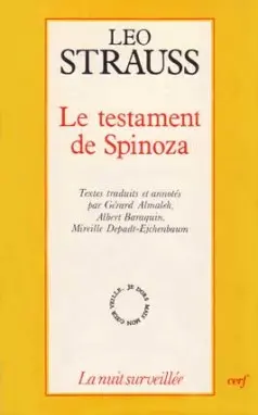 Le Testament de Spinoza : écrits de Leo Strauss sur Spinoza et le judaïsme