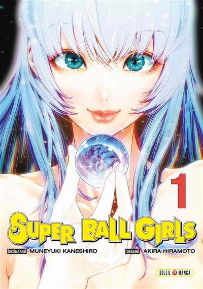 Super ball girls. Vol. 1