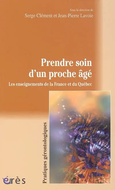 Prendre soin d'un proche âgé : les enseignements de la France et du Québec