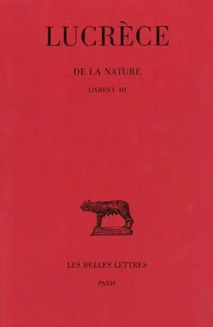 De la nature. Vol. 1. Livres I-III