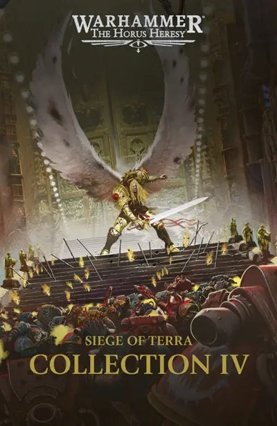 Siege of Terra : the Horus heresy : collection. Vol. 4