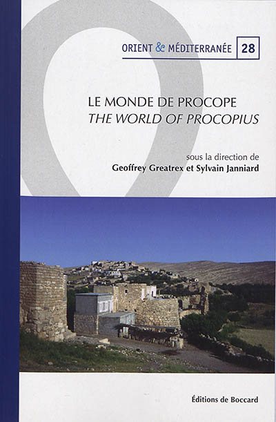 Le monde de Procope. The world of Procopius