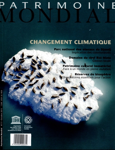 Patrimoine mondial, n° 77. Patrimoine mondial et changement climatique