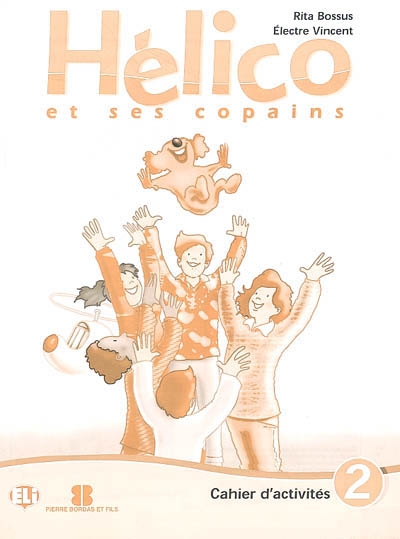 Hélico et ses copains : cahier d'activités 2