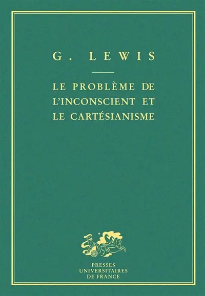Le Problème de l'inconscient et le cartésianisme