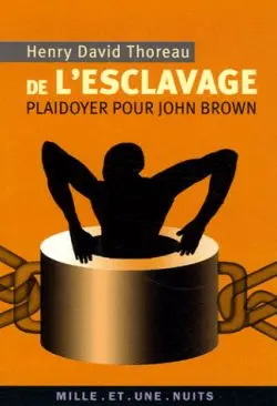 De l'esclavage : plaidoyer pour John Brown