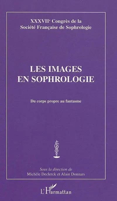 Les images en sophrologie : du corps propre au fantasme