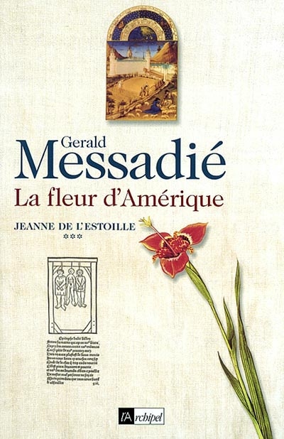 Jeanne de l'Estoille. Vol. 3. La fleur d'Amérique