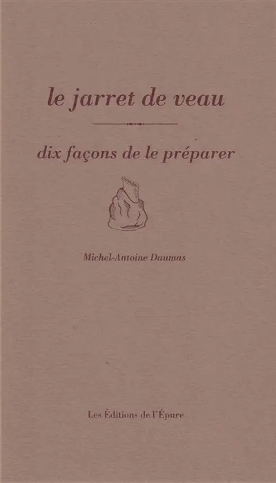 Le jarret de veau : dix façons de le préparer