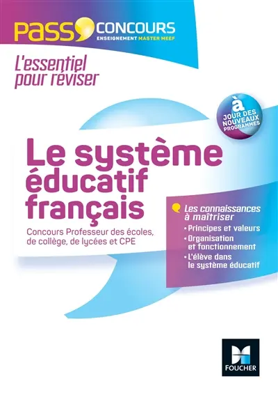 Le système éducatif : concours professeur des écoles, de collège, de lycées et CPE
