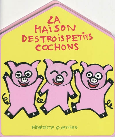 La maison des trois petits cochons