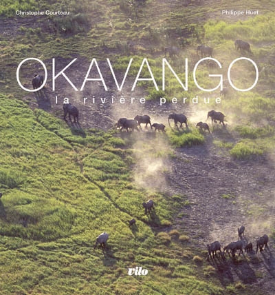 Okavango, la rivière perdue