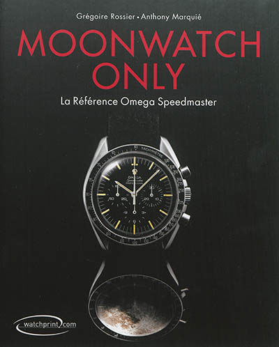 Moonwatch only : la référence Omega Speedmaster