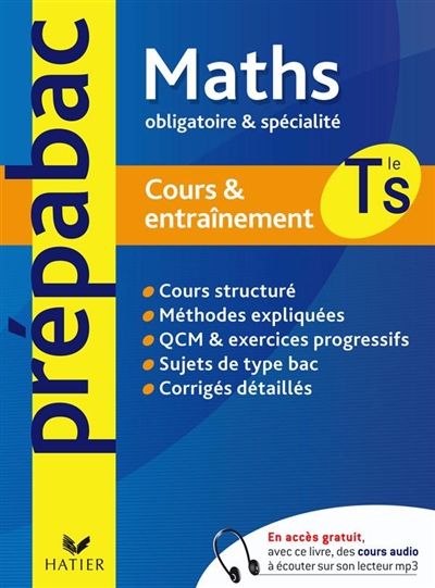 Maths Tle S : obligatoire & spécialité : cours & entraînement