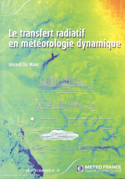 Le transfert radiatif en météorologie dynamique