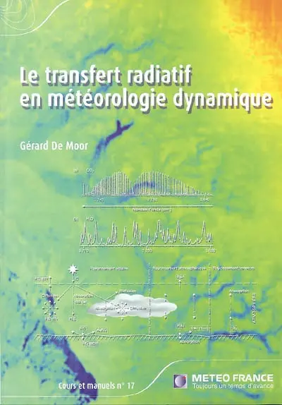 Le transfert radiatif en météorologie dynamique