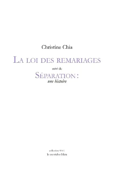 La loi des remariages. Séparation : une histoire