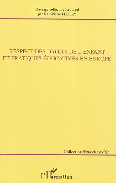 Respect des droits de l'enfant et pratiques éducatives en Europe