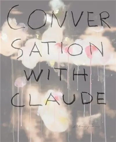 François Halard Conversation with Claude