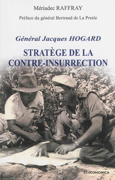 Général Jacques Hogard : stratège de la contre-insurrection