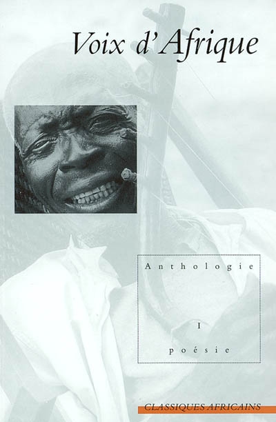 Voix d'afrique. Vol. 1. Poésie : anthologie