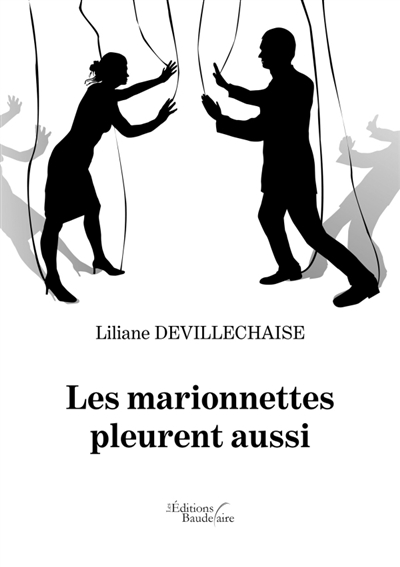 Les marionnettes pleurent...