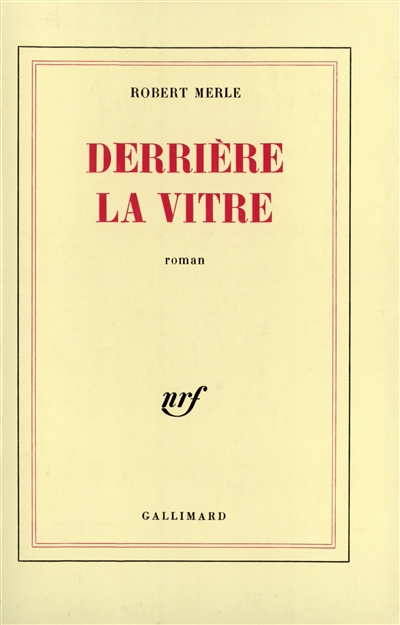 Derrière la vitre